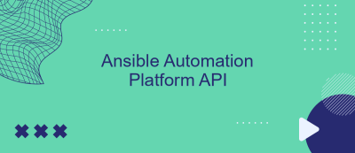 Ansible Automation Platform API Ansible Automation Platform API