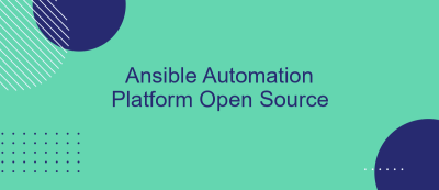 Ansible Automation Platform Open Source Ansible Automation Platform Open Source