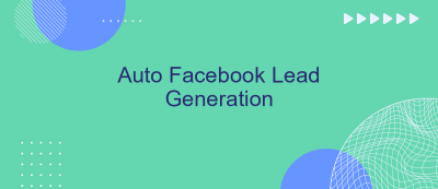 Auto Facebook Lead Generation Auto Facebook Lead Generation