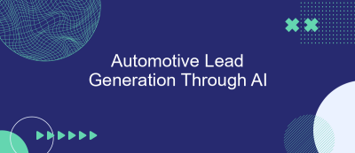 Automotive Lead Generation Through AI Automotive Lead Generation Through AI