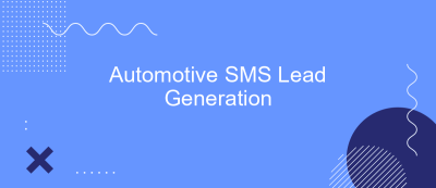 Automotive SMS Lead Generation Automotive SMS Lead Generation