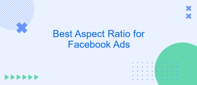 Best Aspect Ratio for Facebook Ads Best Aspect Ratio for Facebook Ads