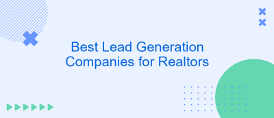 Best Lead Generation Companies for Realtors Best Lead Generation Companies for Realtors
