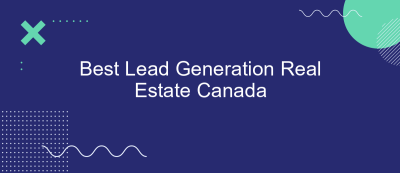 Best Lead Generation Real Estate Canada Best Lead Generation Real Estate Canada