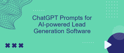 ChatGPT Prompts for AI-powered Lead Generation Software ChatGPT Prompts for AI-powered Lead Generation Software