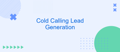 Cold Calling Lead Generation Cold Calling Lead Generation
