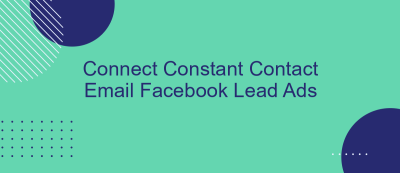 Connect Constant Contact Email Facebook Lead Ads Connect Constant Contact Email Facebook Lead Ads