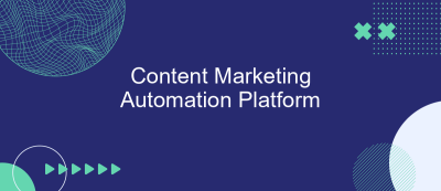 Content Marketing Automation Platform Content Marketing Automation Platform