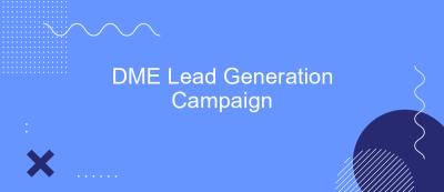 DME Lead Generation Campaign DME Lead Generation Campaign