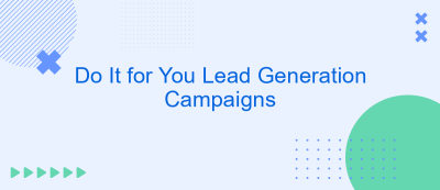 Do It for You Lead Generation Campaigns Do It for You Lead Generation Campaigns