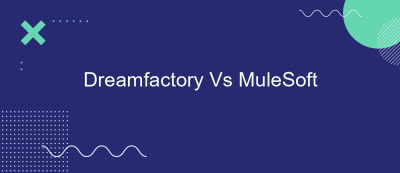 Dreamfactory Vs MuleSoft Dreamfactory Vs MuleSoft