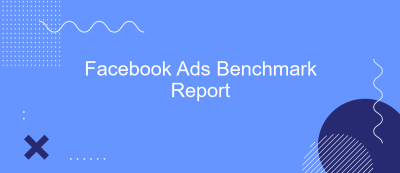 Facebook Ads Benchmark Report Facebook Ads Benchmark Report