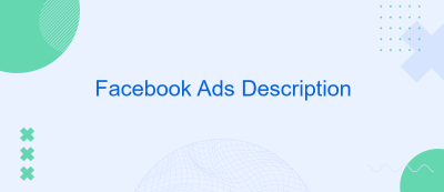 Facebook Ads Description Facebook Ads Description