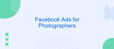 Facebook Ads for Photographers Facebook Ads for Photographers