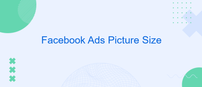 Facebook Ads Picture Size Facebook Ads Picture Size