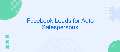 Facebook Leads for Auto Salespersons Facebook Leads for Auto Salespersons