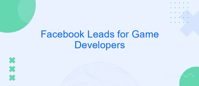 Facebook Leads for Game Developers Facebook Leads for Game Developers