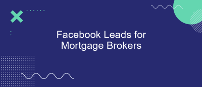 Facebook Leads for Mortgage Brokers Facebook Leads for Mortgage Brokers