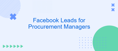 Facebook Leads for Procurement Managers Facebook Leads for Procurement Managers