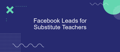 Facebook Leads for Substitute Teachers Facebook Leads for Substitute Teachers