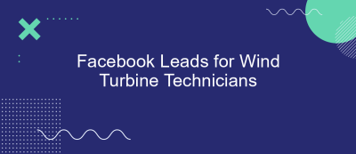 Facebook Leads for Wind Turbine Technicians Facebook Leads for Wind Turbine Technicians