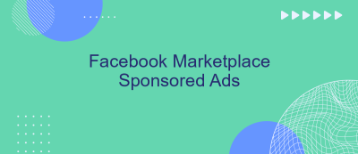 Facebook Marketplace Sponsored Ads Facebook Marketplace Sponsored Ads