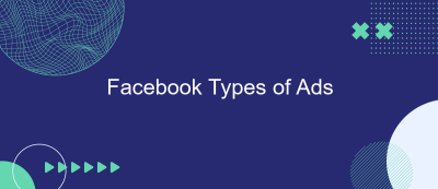 Facebook Types of Ads Facebook Types of Ads