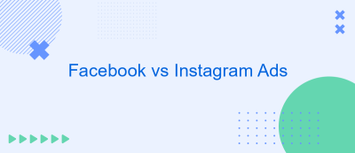 Facebook vs Instagram Ads Facebook vs Instagram Ads