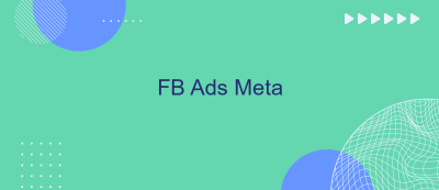 FB Ads Meta FB Ads Meta
