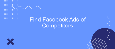 Find Facebook Ads of Competitors Find Facebook Ads of Competitors