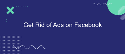 Get Rid of Ads on Facebook Get Rid of Ads on Facebook