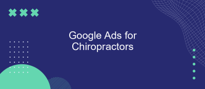 Google Ads for Chiropractors Google Ads for Chiropractors