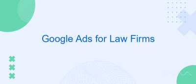 Google Ads for Law Firms Google Ads for Law Firms