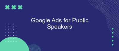 Google Ads for Public Speakers Google Ads for Public Speakers