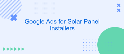 Google Ads for Solar Panel Installers Google Ads for Solar Panel Installers