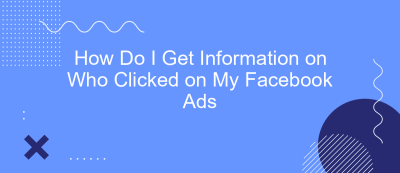 How Do I Get Information on Who Clicked on My Facebook Ads How Do I Get Information on Who Clicked on My Facebook Ads