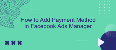 How to Add Payment Method in Facebook Ads Manager How to Add Payment Method in Facebook Ads Manager