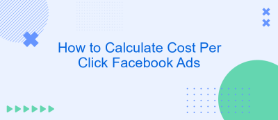 How to Calculate Cost Per Click Facebook Ads How to Calculate Cost Per Click Facebook Ads