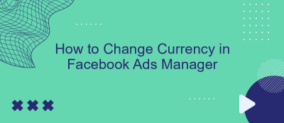 How to Change Currency in Facebook Ads Manager How to Change Currency in Facebook Ads Manager
