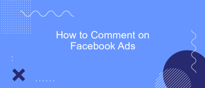 How to Comment on Facebook Ads How to Comment on Facebook Ads