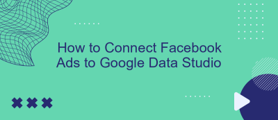 How to Connect Facebook Ads to Google Data Studio How to Connect Facebook Ads to Google Data Studio