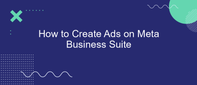 How to Create Ads on Meta Business Suite How to Create Ads on Meta Business Suite