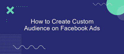 How to Create Custom Audience on Facebook Ads How to Create Custom Audience on Facebook Ads