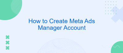 How to Create Meta Ads Manager Account How to Create Meta Ads Manager Account