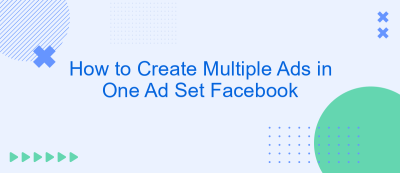 How to Create Multiple Ads in One Ad Set Facebook How to Create Multiple Ads in One Ad Set Facebook