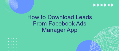 How to Download Leads From Facebook Ads Manager App How to Download Leads From Facebook Ads Manager App