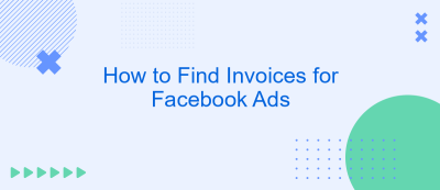 How to Find Invoices for Facebook Ads How to Find Invoices for Facebook Ads