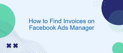 How to Find Invoices on Facebook Ads Manager How to Find Invoices on Facebook Ads Manager