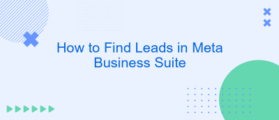 How to Find Leads in Meta Business Suite How to Find Leads in Meta Business Suite