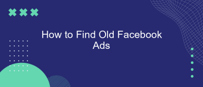 How to Find Old Facebook Ads How to Find Old Facebook Ads